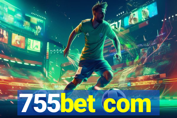 755bet com